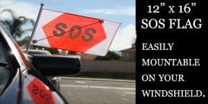 Our 12" x 16" SOS Flag Can Be Held By Hand Or Mounted To A Car Window Our 12" x 16" SOS Flag Can Be Held By Hand Or Mounted To A Car Window